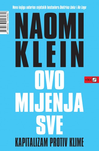 Naomi Klein - Ovo mijenja sve [eKönyv: epub, mobi]