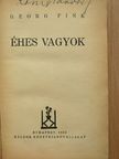 Georg Fink - Éhes vagyok [antikvár]