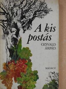 Ozsvald Árpád - A kis postás [antikvár]