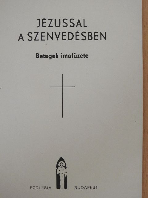 Jézussal a szenvedésben [antikvár]