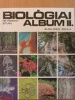 Dr. Franyó István - Biológiai album II. [antikvár]