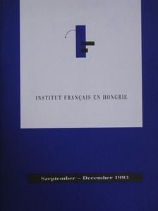 Institut Francais en Hongrie Szeptember-December 1993 [antikvár]