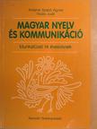 Antalné Szabó Ágnes - Magyar nyelv és kommunikáció - Munkafüzet 14 éveseknek [antikvár]