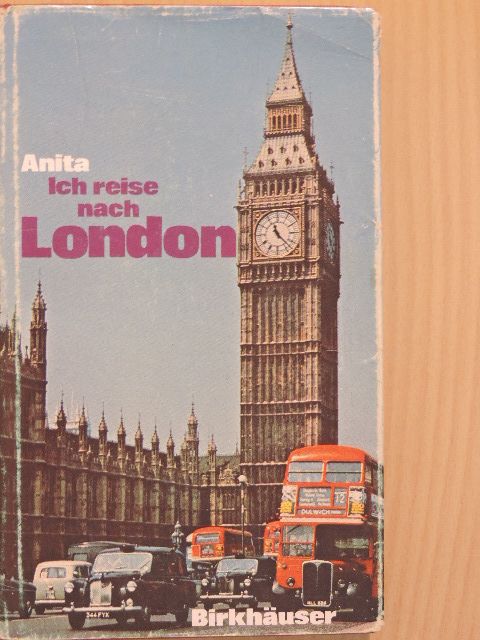 Anita Daniel - Ich reise nach London [antikvár]