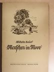 Wilhelm Sauer - Menschen im Moor [antikvár]