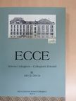 ECCE Eötvös Collegium - Collegiumi Értesítő III. [antikvár]