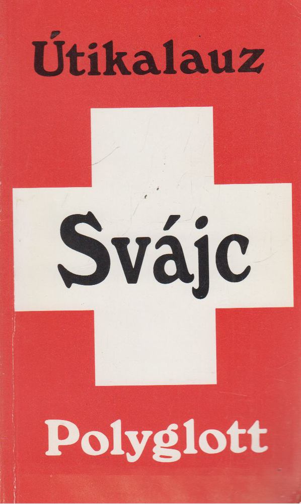 Hülsler, Eugen E. - Svájc [antikvár]