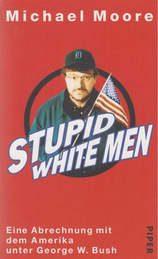 Stupid White Men [antikvár]