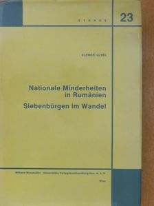 Elemér Illyés - Nationale Minderheiten in Rumänien - Siebenbürgen im Wandel [antikvár]