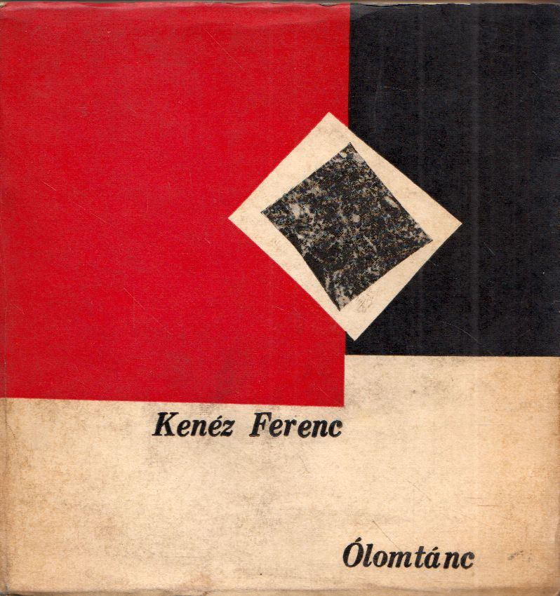 KENÉZ FERENC - Ólomtánc [antikvár]