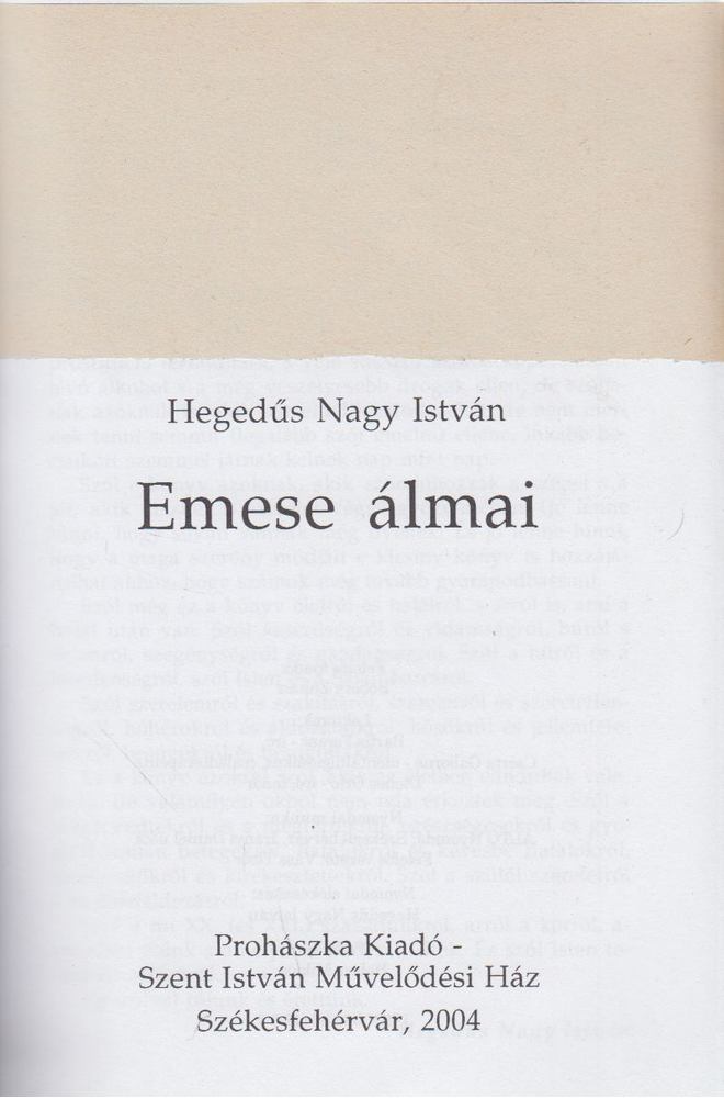 Hegedűs Nagy István - Emese álmai [antikvár]
