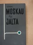 Von Moskau bis Jalta [antikvár]