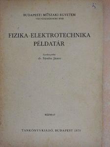 Dr. Billes Ferenc - Fizika-elektrotechnika példatár [antikvár]