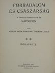 Adorján Andor - Forradalom és császárság - A Francia Forradalom és Napoleon 4. [antikvár]