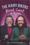 Si King, Dave Myers - The Hairy Bikers Blood, Sweat and Tyres [antikvár]