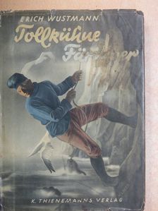 Erich Wustmann - Tollkühne Färinger (gótbetűs) [antikvár]