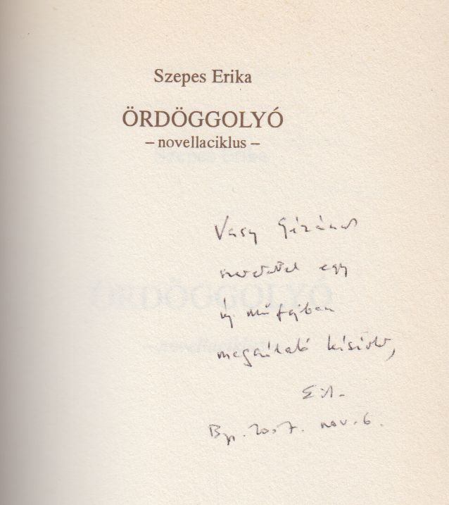Szepes Erika - Ördöggolyó (dedikált) [antikvár]