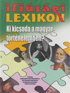 Simkóné Kiss Ágnes - Ki kicsoda a magyar történelemben? [antikvár]