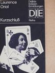 Laurence Oriol - Kurzschluß [antikvár]