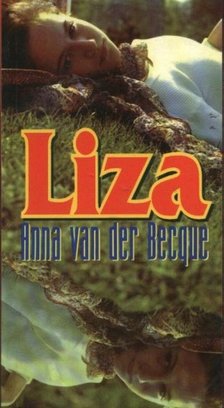 Anna van der Becque - Liza [antikvár]