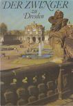 Löffler, Fritz - Der Zwinger zu Dresden [antikvár]
