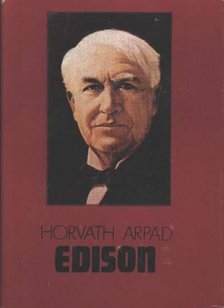 HORVÁTH ÁRPÁD - Edison [antikvár]
