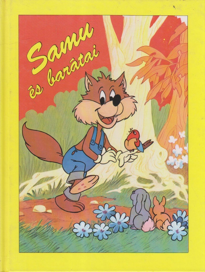 Bakay Dóra - Samu és barátai [antikvár]
