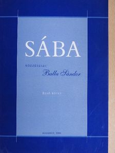 Balla Sándor - Sába I. [antikvár]