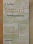 T. Kiss Tamás - Fordulatok - folyamatok - CD-vel [antikvár]