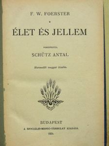 F. W. Foerster - Élet és jellem [antikvár]