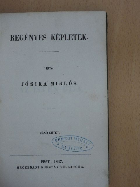 Jósika Miklós - Regényes képletek I.  [antikvár]