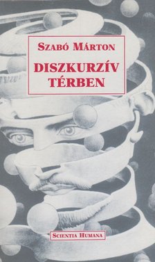 Szabó Márton - Diszkurzív térben [antikvár]