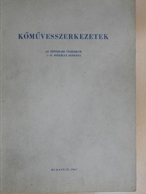Megyer Attila - Kőművesszerkezetek [antikvár]
