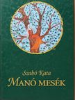 Szabó Kata - Manó mesék [antikvár]