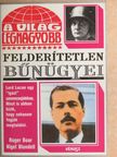 Nigel Blundell - A világ legnagyobb felderítetlen bűnügyei [antikvár]