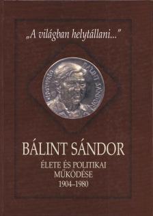 Csapody Miklós - "A világban helytállni..." (dedikált) [antikvár]