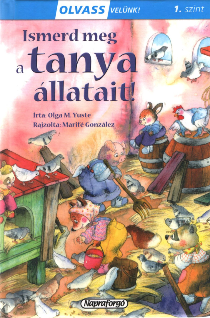 Olga M. Yuste - Ismerd meg a tanya állatait! [antikvár]