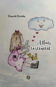 Katalin Kossuth - Állati történetek [eKönyv: epub, mobi]