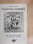 Kissné Lux Ilona - Filozófusok az emberről [antikvár]