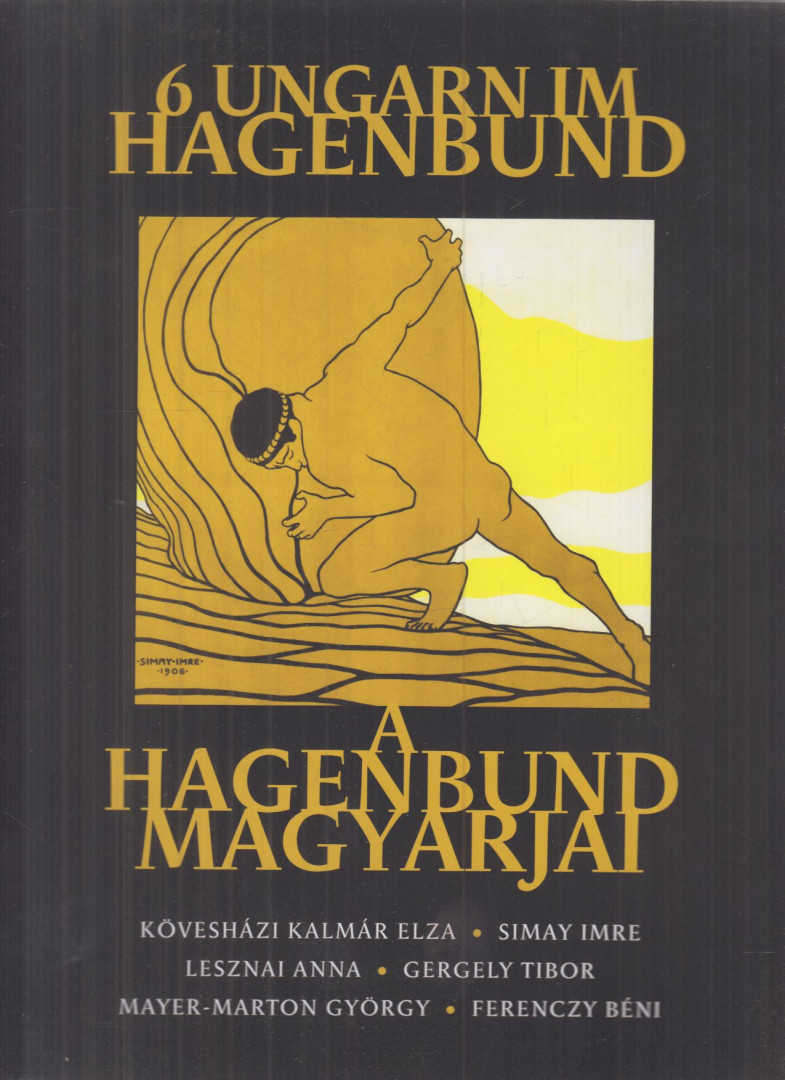 Bajkay Éva - 6 Ungarn im Hagenbund / A Hagenbund magyarjai [antikvár]
