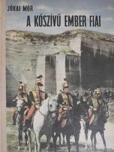 Jókai Mór - A kőszívű ember fiai [antikvár]