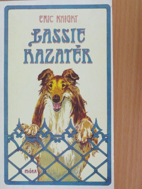 Eric Knight - Lassie hazatér [antikvár]