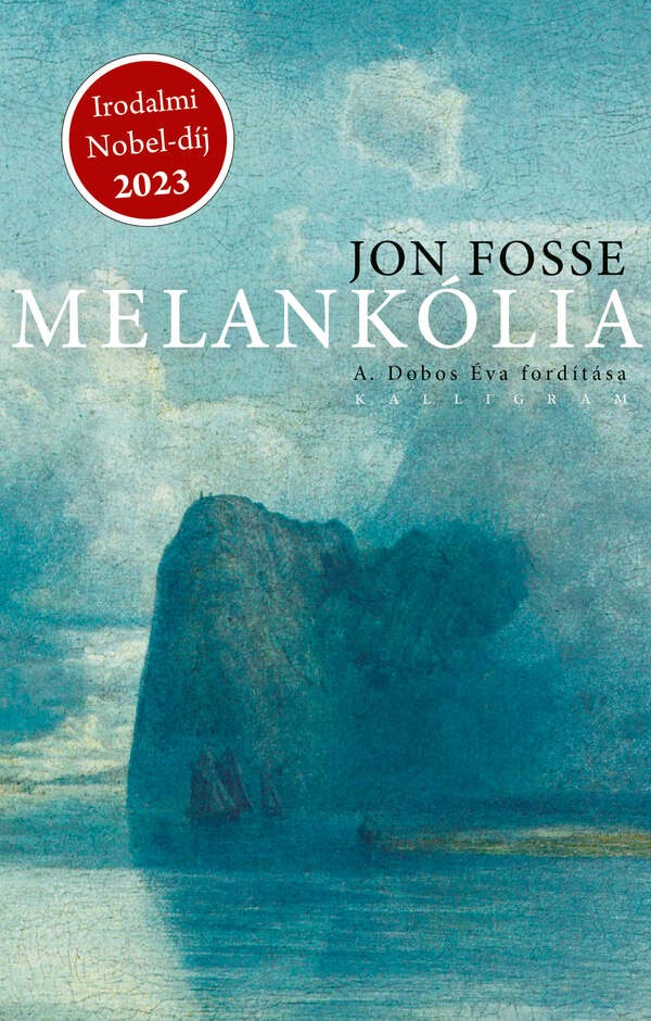 Jon Fosse - Melankólia [eKönyv: epub, mobi]
