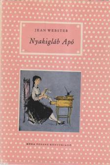 Jean Webster - Nyakigláb apó [antikvár]