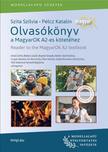 SZITA SZILVIA - PELCZ KATALIN - Olvasókönyv a MagyarOK A2-es kötetéhez