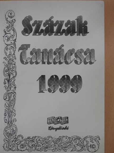 Albert Gábor - Százak Tanácsa 1999 [antikvár]