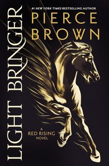 Pierce Brown - Light Bringer(Red Rising Series, Book 5)