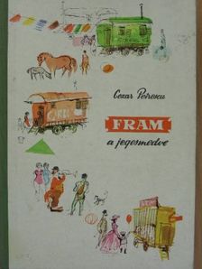 Cezar Petrescu - Fram, a jegesmedve [antikvár]