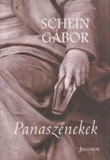 SCHEIN GÁBOR - Panaszénekek [antikvár]