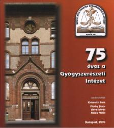 Klebovich Imre (szerk.) - 75 éves a Gyógyszerészeti Intézet [antikvár]